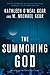 The Summoning God by Kathleen O'Neal Gear