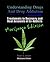 Marijuana: Understanding Drugs and Drug Addiction (Treatment to Recovery and Real Accounts of Ex-Addicts / Volume V Marijuana Edition Book 5)