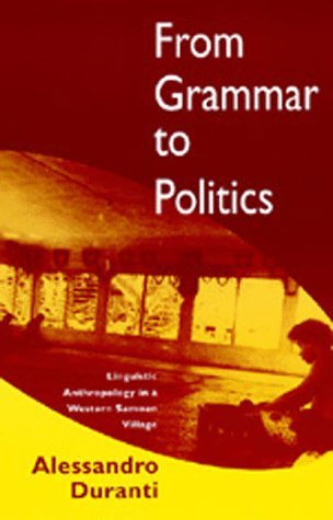From Grammar to Politics: Linguistic Anthropology in a Western Samoan Village (Paperback)