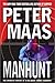 Manhunt by Peter Maas