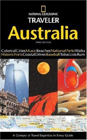 National Geographic Traveler: Australia (National Geographic Traveler)