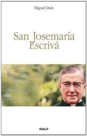San Josemaría Escrivá (Spanish Edition)