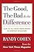 The Good, the Bad & the Difference by Randy Cohen