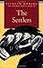 The Settlers (The Emigrants...