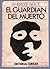 El guardián del muerto