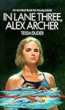 In Lane Three, Alex Archer by Tessa Duder