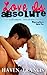 Love Is Absolute (Defining ...