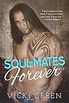 Soul-Mates Forever by Vicki Green