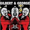 Gilbert & George