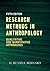 Research Methods in Anthropology: Qualitative and Quantitative Approaches