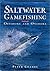 Saltwater Gamefishing by Peter Goadby