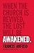 Awakened