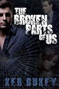 The Broken Parts of Us