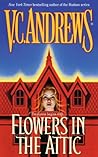 Flowers in the Attic by V.C. Andrews