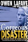 Gorgeous Disaster...