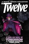 The Twelve, Volume 2 by J. Michael Straczynski The Twelve, Volume 2 by J. Michael Straczynski