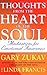 Thoughts from the Heart of the Soul by Gary Zukav