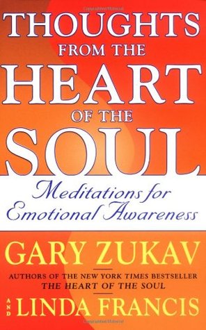 Thoughts from the Heart of the Soul: Meditations on Emotional Awareness (Paperback)