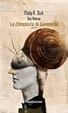 La conquista di Ganimede by Philip K. Dick