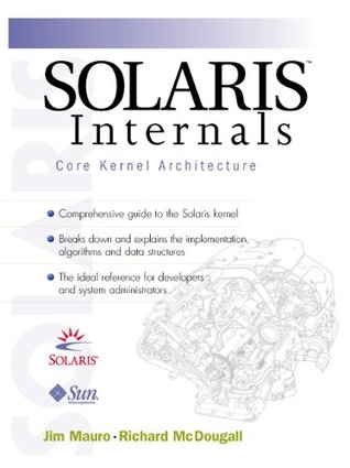 Solaris Internals: Core Kernel Architecture (Hardcover)