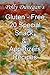 Polly Dunegan's 20 Gluten Free Snack and Appetizers by Polly Dunegan