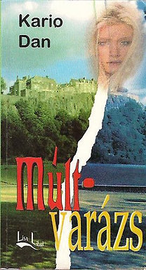Múlt-varázs (Paperback)