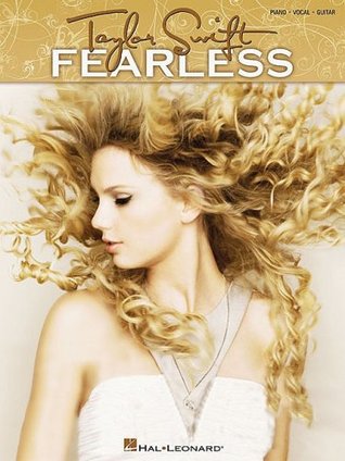 Taylor Swift - Fearless Songbook: Piano/Vocal/Guitar