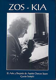 Zos-Kia El Arte y Brujeria de Austin Osman Spare