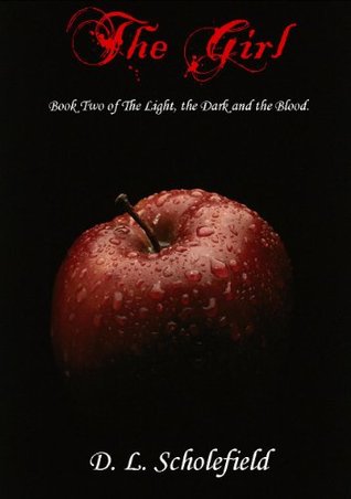 The Girl (The Light, The Dark & The Blood Book 2)