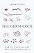 The Germ Code