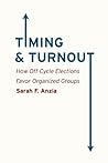 Timing & Turnout:...
