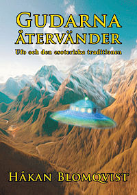 Gudarna återvänder : ufo och den esoteriska traditionen