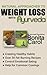 Natural Approaches to Weight Balance with Ayurveda (Ayurveda Health Series)