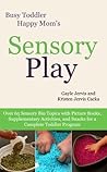 Sensory Play: Ove...
