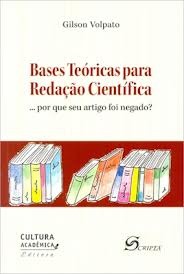 Bases teóricas para redação científica... por que seu artigo foi negado?