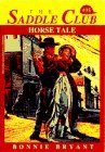 Horse Tale (Saddle Club, #35)