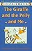 The Giraffe and the Pelly and Me by Roald Dahl