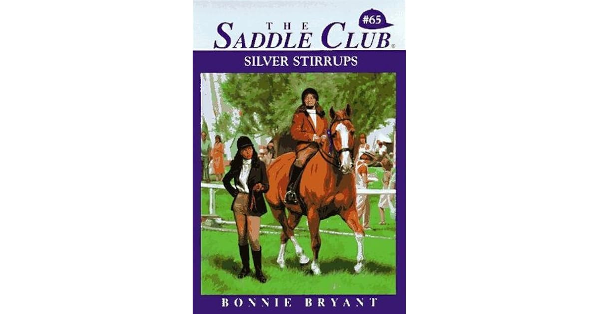 Silver Stirrups (Saddle Club, 65) by Bonnie Bryant
