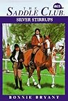 Silver Stirrups (Saddle Club, #65) Silver Stirrups (Saddle Club, #65)