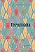 Terminália by Roberto Taddei