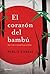 El corazón del bambú by Pablo Tobías