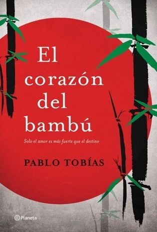 Portada de El corazón del bambú, de Pablo Tobías