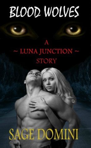 Blood Wolves  (Luna Junction)