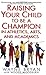 Raising Your Child to Be a Champion in Athletics, Arts, and A... by Wayne Bryan