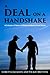 A Deal on a Handshake: Seve...
