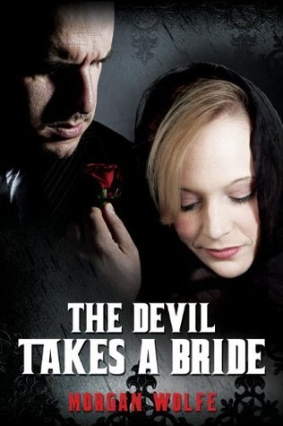 The Devil Takes a Bride (Kindle Edition)