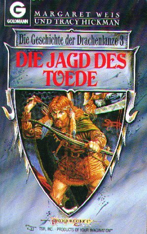 Die Jagd des Toede (Die Geschichte der Drachenlanze, #3)