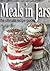 Meals in Jars: The Ultimate Guide
