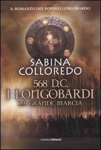 568 d.C.: I Longobardi: La grande marcia