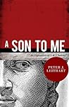 A Son to Me: An E...